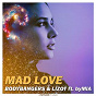 Album Mad Love de Bodybangers & Lizot / Lizot