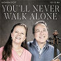 Album You'll Never Walk Alone (from "Carousel") de Kathryn Stott / Yo Yo Ma & Kathryn Stott / Richard Rodgers