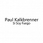 Album Si Soy Fuego de Paul Kalkbrenner