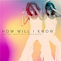 Album How Will I Know de Clean Bandit / Whitney Houston & Clean Bandit