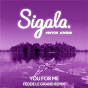 Album You for Me (Fedde Le Grand Remix) de Rita Ora / Sigala X Rita Ora