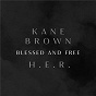 Album Blessed & Free de H E R / Kane Brown & H E R