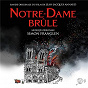Album Notre-Dame brûle (Bande originale du film) de Simon Franglen