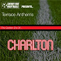 Compilation The Golden Era of Charlton: Terrace Anthems avec Billy Cotton / Gonads / Squeeze / Red Army / The Valley Boys...