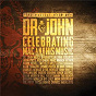 Compilation The Musical Mojo Of Dr. John: Celebrating Mac And His Music (Live) avec Terence Blanchard / Dr John / Bruce Springsteen "The Boss" / Jason Isbell / Cyril Neville...