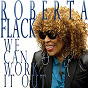 Album We Can Work It Out de Roberta Flack