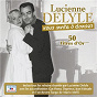 Album Lucienne Delyle vous invite à danser 50 titres d'or de Lucienne Delyle