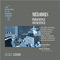Album Mélodies: Prescience, conscience (Les musiciens et la Grande Guerre, Vol. 4) de George Butterworth / Anne le Bozec / Marc Mauillon / Maurice Ravel / Gabriel Fauré...