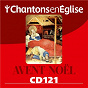 Compilation Chantons en Église CD 121 Avent - Noël avec André Gouzes / Heinrich Schütz / Chœur Adf / Claude Bernard / Jo Akepsimas...