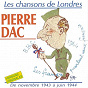 Album Les chansons de Londres : De novembre 1943 à juin 1944 (Versions originales) de Pierre Dac