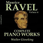 Album Ravel, Vol. 4 : Complete Piano Works No. 2 de Walter Gieseking