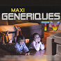 Compilation Maxi génériques TV (Vol. 2) avec Les Débranchés / Henrick Garell / Mondo Wells / Citizens / Kimera...