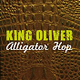 Album Alligator Hop de Joe "King" Oliver