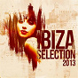 Compilation Ibiza Selection 2013 avec Michael Kaiser / Enverse / French Kiddiz / Utik / Maeva Carter...
