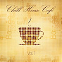 Compilation Chill House Café, Vol. 1 avec The Street Players / David Cevera / Diego Polimeno / Diego Serna / Mariana Lucy...