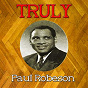 Album Truly Paul Robeson de Paul Robeson
