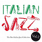 Compilation Italian Jazz, Vol. 2 (The best italian jazz collection) avec Fabrizio Bosso / Doctor 3 / Massimo Faraò Trio / Amato Jazz Trio / Max de Aloe Quartet...