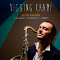 Album Digging Chami (feat. Ludovic Allainmat, Fabrice Moreau, Mauro Gargano) de Alexis Avakian