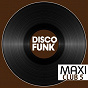Compilation Maxi Club Disco Funk, Vol. 5 (Les maxis et club mix des titres disco funk) avec The Gap Band / Miami / Bell & James / Garnet Mimms / Jimmy Jackson...