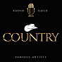 Compilation Radio Gold: Country avec Holly Dunn / Anne Murray / Billie Jo Spears / Burl Ives / Conway Twitty...