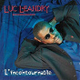 Album L'incontournable de Luc Léandry