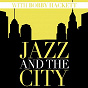 Album Jazz And The City With Bobby Hackett de Bobby Hackett