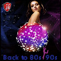 Compilation Back To 80's, 90's avec Love Fever / Kristina Korvin / Maggie / Disco Fever / Hanna...