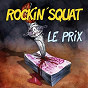 Album Le prix de Rockin' Squat
