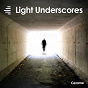 Compilation Light Underscores avec Anne-Sophie Versnaeyen / Gréco Casadesus, Gregory Cotti / Sebastijan Duh / Benoît Cimbé / Lucas Napoleone...