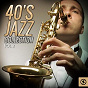 Compilation 40's Jazz Collection, Vol. 2 avec Bing Crosby, John Scott Trotter / Frank Sinatra / Ella Mae Morse / Helen Forrest / Kay Kyser...