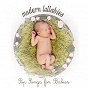 Album Modern Lullabies: Pop Songs for Babies de Baby Music From I M In Records, Sleep Music Guys From I M In Records