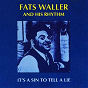 Album It's A Sin To Tell A Lie de Fats Waller