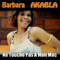 Barbara Akabla Ecoute Gratuite Telechargement Mp3 Video Clips Bio Concerts