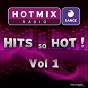 Compilation Hotmix Radio Dance Hits so Hot, Vol. 1 avec DJ F.R.A.N.K / Radio Killer / Laurent Wery / David Latour / Christopher S...