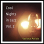 Compilation Cool Nights in Jazz Vol. 2 avec Julian "Cannonball" Adderley / Charlie Parker / Perry Como / Dizzy Gillespie / Frankie Laine...