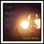 Compilation Cool Nights in Jazz Vol. 3 avec Django Reinhardt, Stephane Grappelli & the Quintet of the Hot Club of France / Duke Ellington & His Famous Orchesrtra / Lester Young & the Kansas City Five / Johnny Desmond / Oscar Peterson...