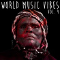 Compilation World Music Vibes Vol. 4 avec Rocky / Samcole / Randawest / Jumabee / Jenny Ray...
