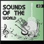Compilation Sounds Of The World / Instrumental / 49 avec Hugh Masekela / Franck Pourcel & His Big Orchestra / Martin Denny Orchestra / Billy Vaughn & His Orchestra / Herb Alpert & the Tijuana Brass...