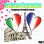 Compilation Grandes Orquestas - Canciones de Italia y Francia, Vol. 2 avec Raymond Lefèvre / Mantovani / Paul Mauriat / Frank Chacksfield / Augusto Algueró...