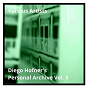 Compilation Diego Hofner's Personal Archive Vol. 5 avec Claudio Citarella, Montparnasse / Françoise Hardy / Otis Rush / Etta James / Jacques Brel...