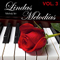 Compilation Lindas Melodías, Vol. 3 avec Los Indios Tabajaras / Orquesta Serenata Tropical / Orquesta Casino de la Habana / Malando & His Orchestra / Orquesta Popular de Las Americas...