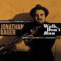 Album Walk, Don't Run de Jonathan Bauer