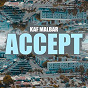 Album Accept (feat. Boss&Youth) de Kaf Malbar