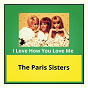 Album I Love How You Love Me de Paris Sisters