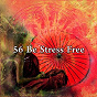 Album 56 Be Stress Free de Yoga Sounds