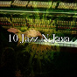 Compilation 10 Jazz N Java avec Bossa Nova