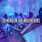 Album 70 Mind in the Mountains de Relaxing Mindfulness Meditation Relaxation Maestro