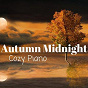 Album Autumn Midnight - Cozy Piano for Late Autumn Nights de Relaxing Piano Crew