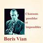 Album Chansons "Possibles" Et "Impossibles" de Boris Vian
