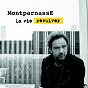 Album La vie revolver de Montparnasse
